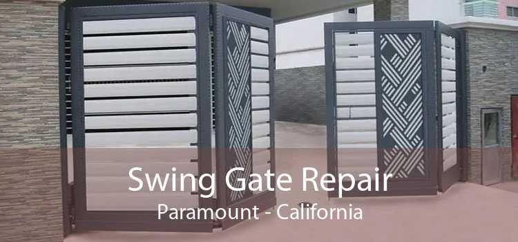 Swing Gate Repair Paramount - California